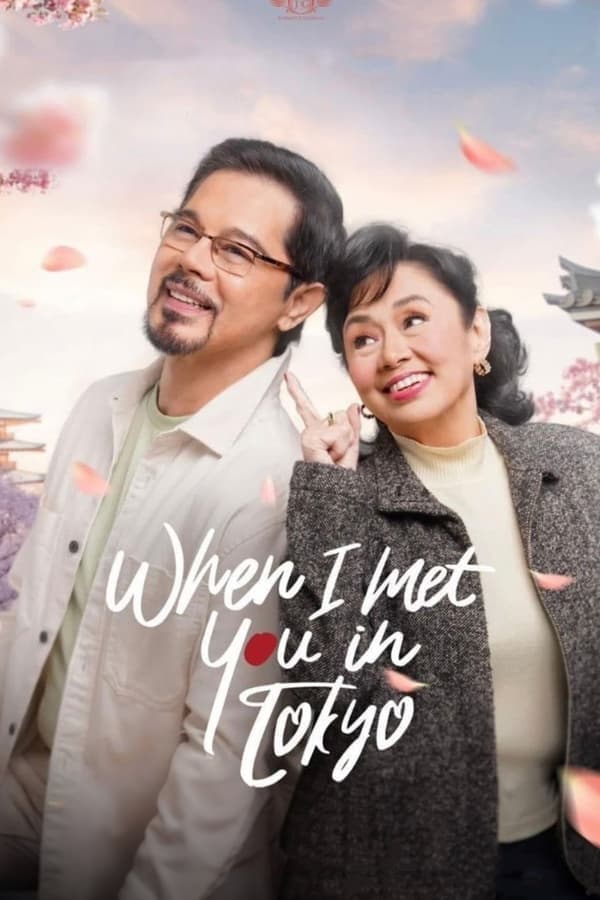 ดูหนังออนไลน์ฟรีเรื่อง When I Met You In Tokyo (2023) เมื่อเราพบกันที่โตเกียว ดูหนังออนไลน์ HD พากย์ไทย HD