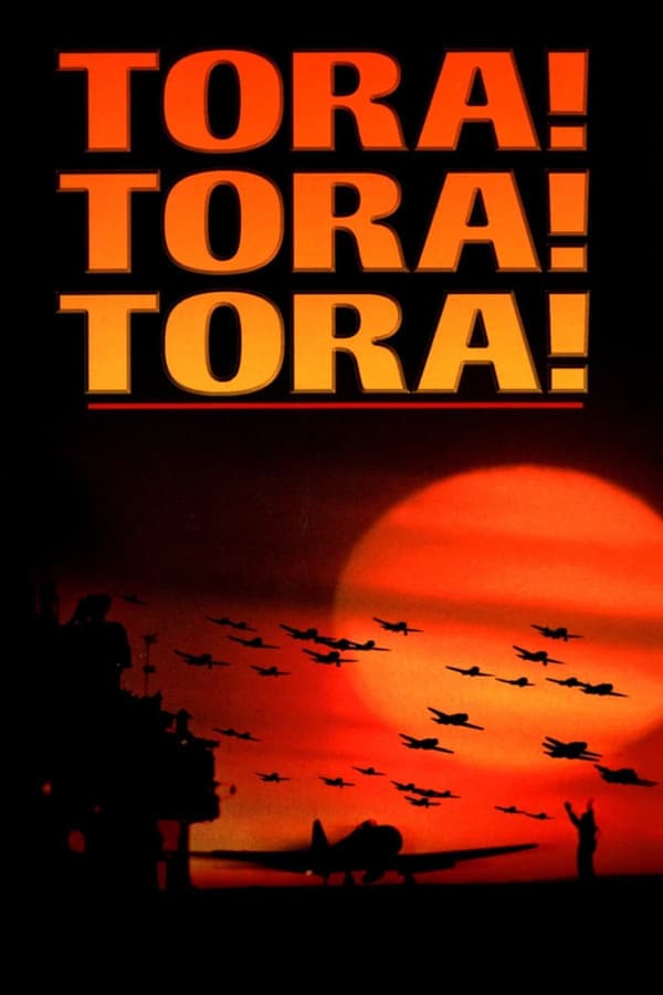 ดูหนังออนไลน์ฟรีเรื่อง Tora! Tora! Tora! (1970) โตรา โตรา โตร่า ดูหนังออนไลน์ HD พากย์ไทย HD