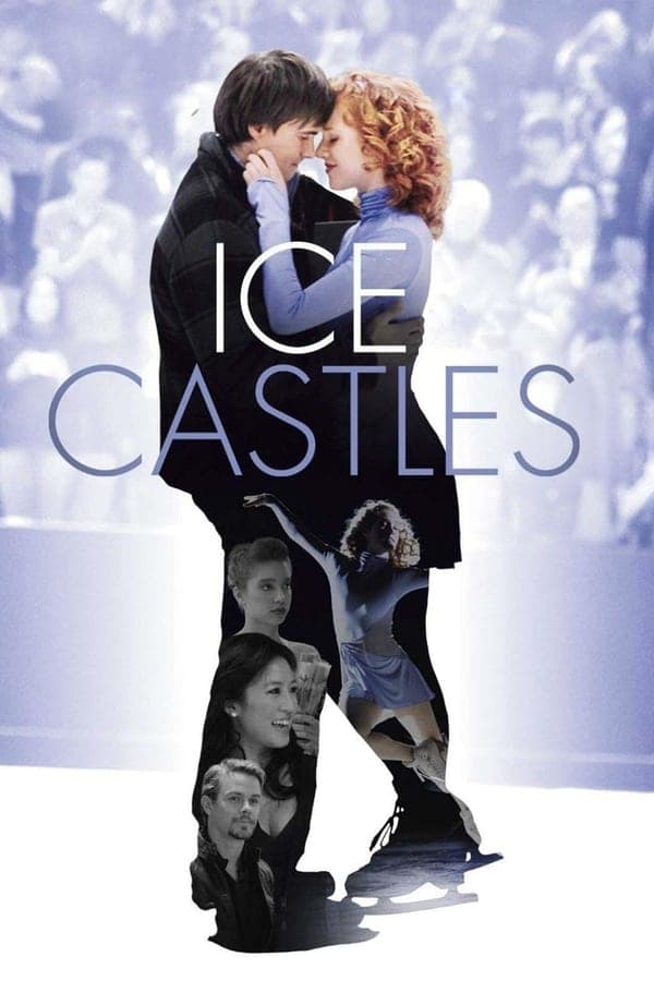 ดูหนังออนไลน์ฟรีเรื่อง Ice Castles (2010) ดูหนังออนไลน์ HD พากย์ไทย HD