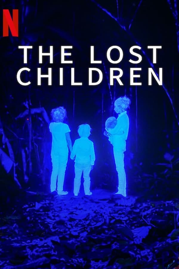 ดูหนังออนไลน์ฟรีเรื่อง The Lost Children (2024) เด็กสาบสูญ ดูหนังออนไลน์ HD พากย์ไทย HD