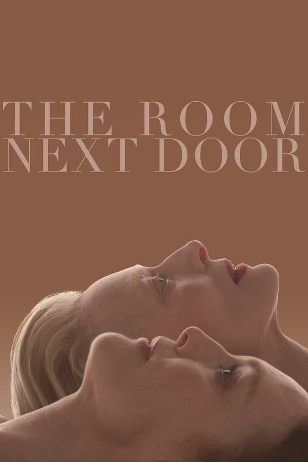 ดูหนังออนไลน์ฟรีเรื่อง The Room Next Door (2024) เดอะ รูม เน็กซ์ ดอร์ ดูหนังออนไลน์ HD พากย์ไทย HD