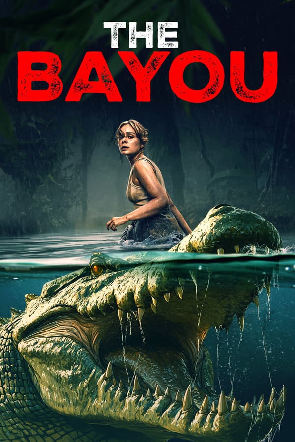 ดู The Bayou (2025) มฤตยูงาบ HD หนังระทึกขวัญ (Thriller)
