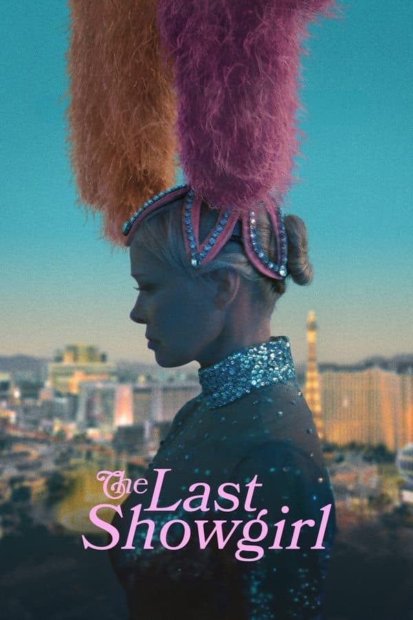 ดูหนังออนไลน์ฟรีเรื่อง The Last Showgirl (2024) เดอะ ลาสต์ โชว์เกิร์ล ดูหนังออนไลน์ HD พากย์ไทย HD