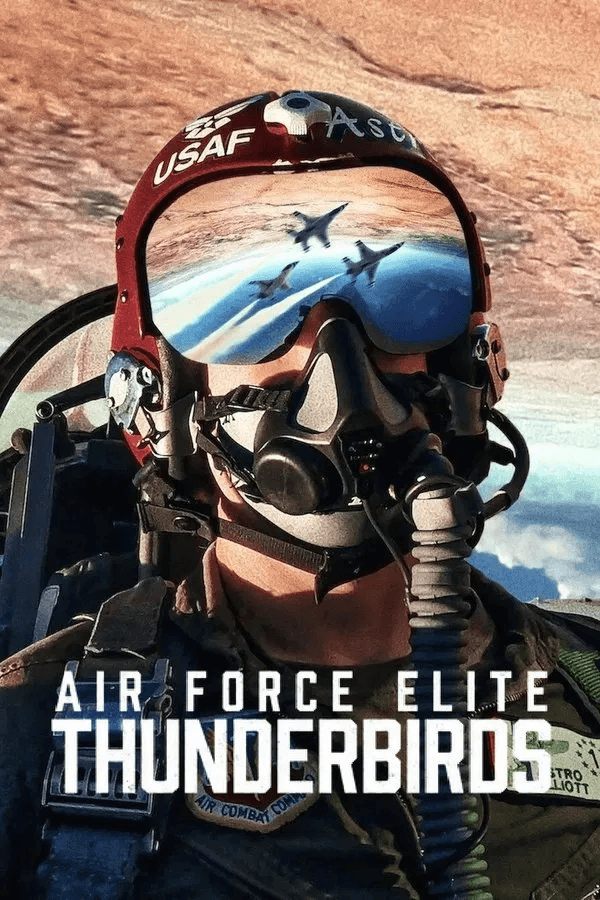 ดูหนังออนไลน์ฟรีเรื่อง Air Force Elite: Thunderbirds (2025) ฝูงบินผาดแผลง: ธันเดอร์เบิร์ด ดูหนังออนไลน์ HD พากย์ไทย HD