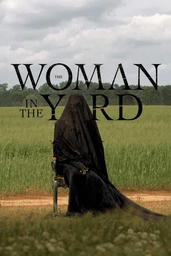 ดูหนังออนไลน์ฟรีเรื่อง The Woman in the Yard (2025) วิปลาสหลอนตาย ดูหนังออนไลน์ HD พากย์ไทย HD