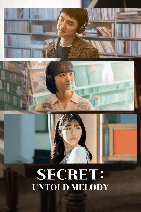 ดูหนังออนไลน์ฟรีเรื่อง Secret Untold Melody (2025) ทำนองรักข้ามเวลา ดูหนังออนไลน์ HD พากย์ไทย HD