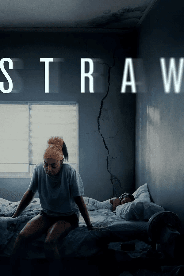 ดูหนังออนไลน์ฟรีเรื่อง Straw (2025) ฟางเส้นสุดท้าย ดูหนังออนไลน์ HD พากย์ไทย HD