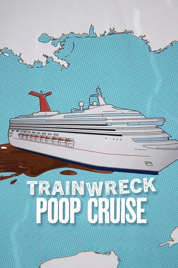 ดูหนังออนไลน์ฟรีเรื่อง Trainwreck Poop Cruise (2025) อภิมหาวายป่วง: เรือสำราญอุนจิ ดูหนังออนไลน์ HD พากย์ไทย HD
