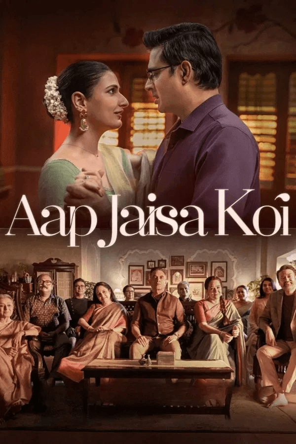 ดูหนังออนไลน์ฟรีเรื่อง Aap Jaisa Koi (2025) ใครสักคนที่เหมือนเธอ ดูหนังออนไลน์ HD พากย์ไทย HD