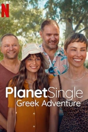 ดูหนังออนไลน์ฟรีเรื่อง Planet Single: Greek Adventure (2025) เกาะรักพักโสด: ผจญภัยในกรีซ ดูหนังออนไลน์ HD พากย์ไทย HD