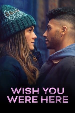 ดูหนังออนไลน์ฟรีเรื่อง Wish You Were Here (2025) อยากให้เธออยู่ตรงนี้ ดูหนังออนไลน์ HD พากย์ไทย HD