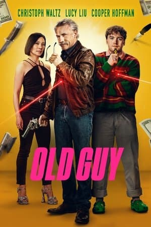 ดูหนังออนไลน์ฟรีเรื่อง Old Guy (2024) โอลด์กาย แก่ เก๋า เกม ดูหนังออนไลน์ HD พากย์ไทย HD