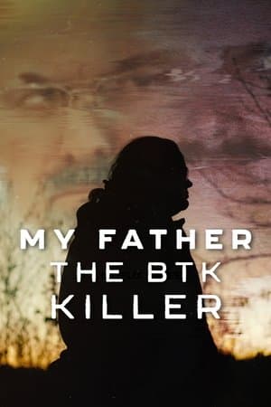 ดูหนังออนไลน์ฟรีเรื่อง My Father, the BTK Killer (2025) พ่อฉัน ฆาตกรบีทีเค ดูหนังออนไลน์ HD พากย์ไทย HD