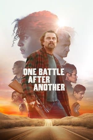 ดูหนังออนไลน์ฟรีเรื่อง One Battle After Another (2025) หนึ่งศึก ครั้งแล้ว ครั้งเล่า ดูหนังออนไลน์ HD พากย์ไทย HD