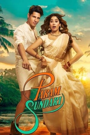 ดูหนังออนไลน์ฟรีเรื่อง Param Sundari (2025) ดูหนังออนไลน์ HD พากย์ไทย HD