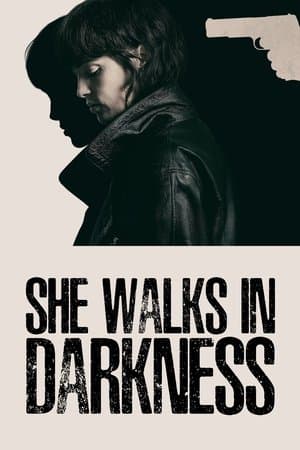 ดูหนังออนไลน์ฟรีเรื่อง She Walks in Darkness (2025) เธอเดินไปในเงามืด ดูหนังออนไลน์ HD พากย์ไทย HD