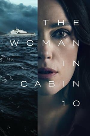 ดูหนังออนไลน์ฟรีเรื่อง The Woman in Cabin 10 (2025) ฝันร้ายในห้องหมายเลข 10 ดูหนังออนไลน์ HD พากย์ไทย HD