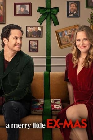 ดูหนังออนไลน์ฟรีเรื่อง A Merry Little Ex-Mas (2025) คริสต์มาสป่วนรัก ดูหนังออนไลน์ HD พากย์ไทย HD