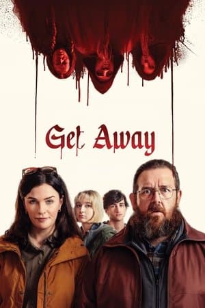 ดูหนังออนไลน์ฟรีเรื่อง Get Away (2024) ดูหนังออนไลน์ HD พากย์ไทย HD