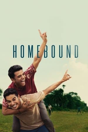 ดูหนังออนไลน์ฟรีเรื่อง Homebound (2025) คืนถิ่น ดูหนังออนไลน์ HD พากย์ไทย HD