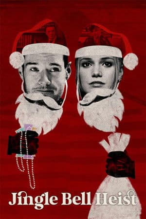 ดูหนังออนไลน์ฟรีเรื่อง Jingle Bell Heist (2025) โจรกรรมจิงเกิลเบล ดูหนังออนไลน์ HD พากย์ไทย HD