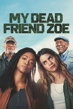 ดูหนังออนไลน์ฟรีเรื่อง My Dead Friend Zoe (2024) โซอี้ มายเดดเฟรนด์ ดูหนังออนไลน์ HD พากย์ไทย HD