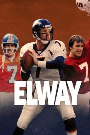 ดูหนัง Elway (2025) จอห์น เอลเวย์: เจ้าตำนานทีมเดนเวอร์ บรองโกส์ HD ฟรีเต็มเรื่อง