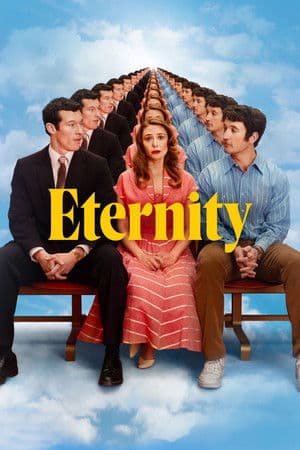 ดูหนังออนไลน์ฟรีเรื่อง Eternity (2025) สามรักหนึ่งนิรันดร์ ดูหนังออนไลน์ HD พากย์ไทย HD
