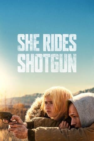 ดูหนังออนไลน์ฟรีเรื่อง She Rides Shotgun (2025) เธอต้องรอด ดูหนังออนไลน์ HD พากย์ไทย HD
