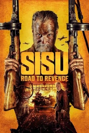 ดูหนังออนไลน์ฟรีเรื่อง Sisu: Road to Revenge (2025) เฒ่ามหากาฬ 2 ดูหนังออนไลน์ HD พากย์ไทย HD