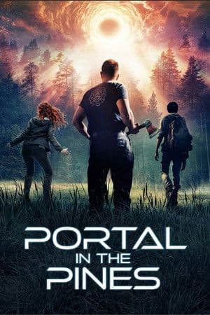 ดูหนังออนไลน์ฟรีเรื่อง Portal in the Pines (2026) ดูหนังออนไลน์ HD พากย์ไทย HD