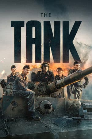 ดูหนังออนไลน์ฟรีเรื่อง The Tank (2025) รถถังเจ้าพยัคฆ์ ดูหนังออนไลน์ HD พากย์ไทย HD