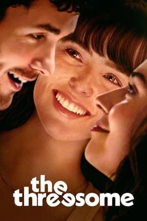 ดูหนังออนไลน์ฟรีเรื่อง The Threesome (2025) ดูหนังออนไลน์ HD พากย์ไทย HD