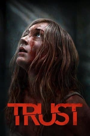 ดู Trust (2025) ล่อเธอไปเชือด HD หนังระทึกขวัญ (Thriller)