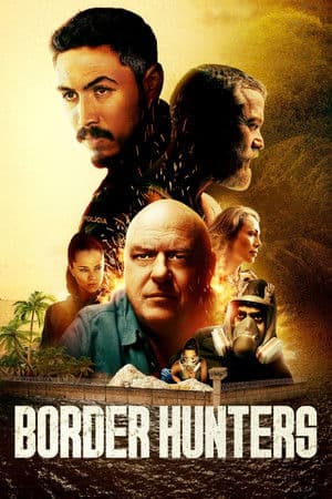 ดูหนังออนไลน์ฟรีเรื่อง Border Hunters (2025) ล่าข้ามพรมแดนเดือด ดูหนังออนไลน์ HD พากย์ไทย HD
