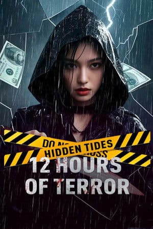 ดูหนังออนไลน์ฟรีเรื่อง Hidden Tides: 12 Hours of Terror (2025) ดูหนังออนไลน์ HD พากย์ไทย HD