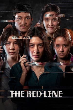 ดู The Red Line (2026) เส้นตาย สายลวง HD หนังอาชญากรรม (Crime)