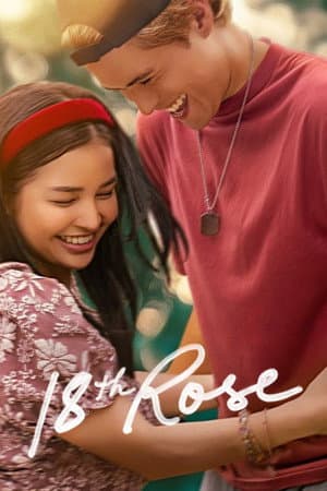 ดูหนังออนไลน์ฟรีเรื่อง 18th Rose (2026) กุหลาบแรกแย้ม ดูหนังออนไลน์ HD พากย์ไทย HD