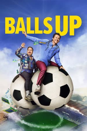 ดูหนังออนไลน์ฟรีเรื่อง Balls Up (2026) Balls Up : โกลาหล บอลโลก ดูหนังออนไลน์ HD พากย์ไทย HD