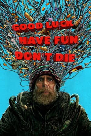 ดูหนังออนไลน์ฟรีเรื่อง Good Luck, Have Fun, Don’t Die (2026) ดูหนังออนไลน์ HD พากย์ไทย HD