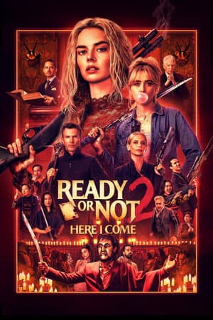 ดูหนังออนไลน์ฟรีเรื่อง Ready or Not: Here I Come (2026) เกมพร้อมตาย 2 ดูหนังออนไลน์ HD พากย์ไทย HD