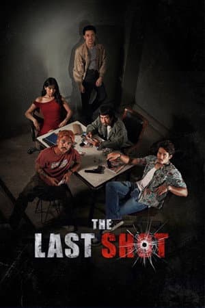 ดูหนังออนไลน์ฟรีเรื่อง The Last Shot (2025) มือปืน ดูหนังออนไลน์ HD พากย์ไทย HD