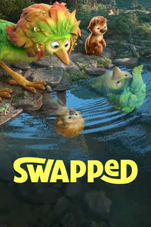 ดู Swapped (2026) สลับร่างผจญภัย HD หนังผจญภัย (Adventure)