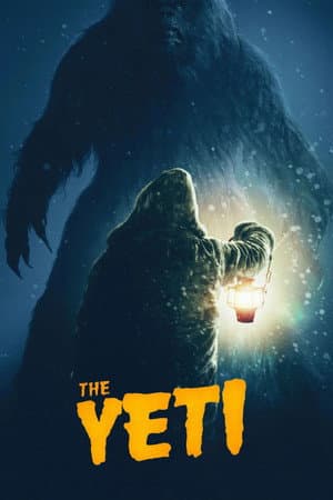 ดูหนังออนไลน์ฟรีเรื่อง The Yeti (2026) ดูหนังออนไลน์ HD พากย์ไทย HD