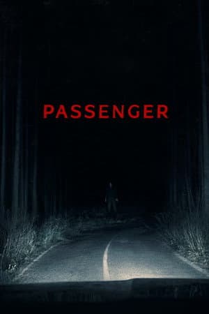 ดูหนังออนไลน์ฟรีเรื่อง Passenger (2026) ผู้ร่วมทางตาย ดูหนังออนไลน์ HD พากย์ไทย HD