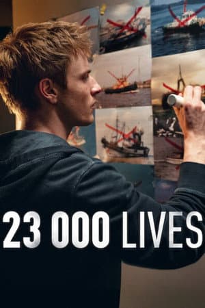 23 000 Lives (2026) 23,000 ชีวิต ดูหนังออนไลน์ HD