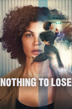 ดูหนังออนไลน์ฟรีเรื่อง Nothing to Lose (2026) เมื่อไม่มีอะไรจะเสีย ดูหนังออนไลน์ HD พากย์ไทย HD