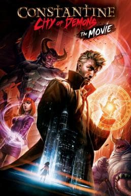 ดูหนังออนไลน์ฟรีเรื่อง Constantine City of Demons The Movie (2018) คอนสแตนติน นครแห่งปีศาจ เดอะมูฟวี่ (ซับไทย) ดูหนังออนไลน์ HD พากย์ไทย HD