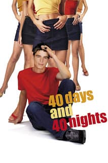 ดูหนังออนไลน์ฟรีเรื่อง 40 Days and 40 Nights (2002) 40 วัน อั้นแอ้ม ไม่อั้นรัก ดูหนังออนไลน์ HD พากย์ไทย HD