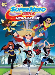 ดูหนังออนไลน์ฟรีเรื่อง DC Super Hero Girls Hero of the Year (2016) แก๊งค์สาว ดีซีซูเปอร์ฮีโร่ ฮีโร่แห่งปี ดูหนังออนไลน์ HD พากย์ไทย HD